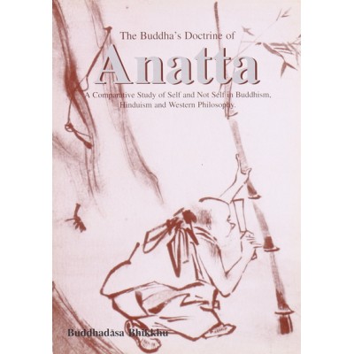 The Buddha 's Doctrine of Anatta