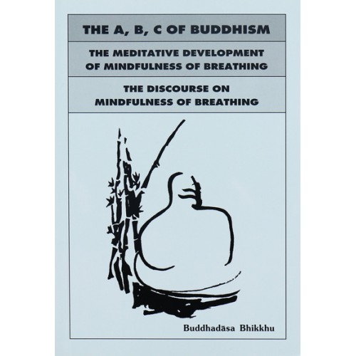 The A, B, C of Buddhism